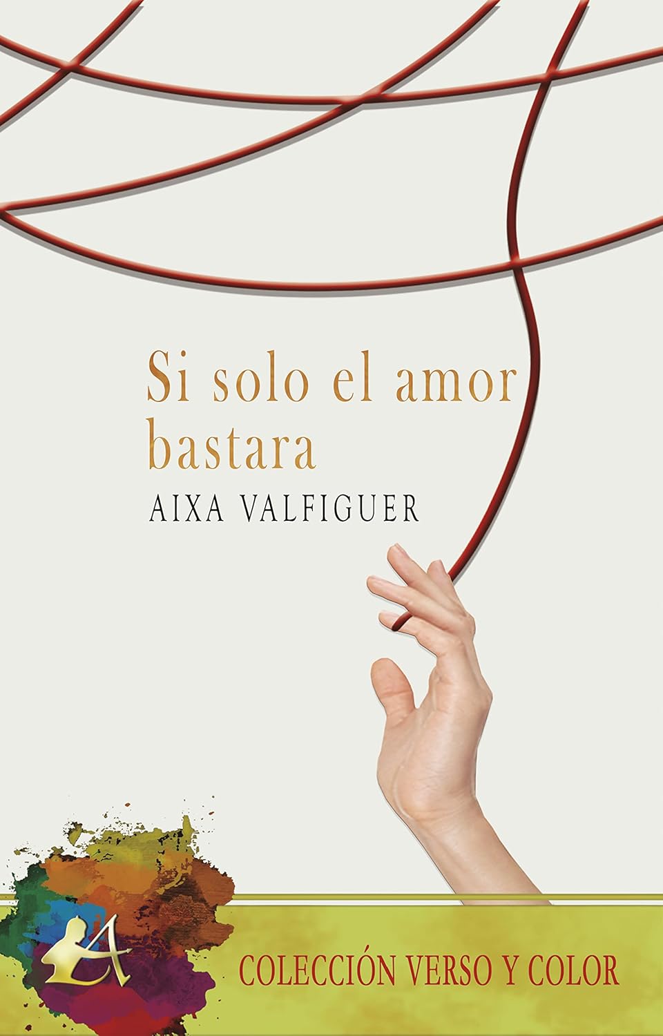 Si solo el amor bastara